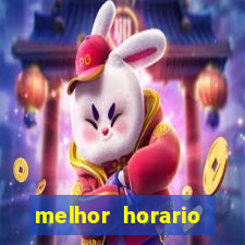 melhor horario jogar fortune tiger